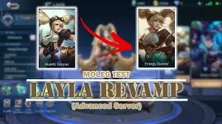 Layla Energy Gunner Revamp (Advanced Server) || Moleg Test