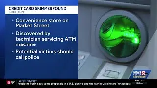 Credit card skimming device found in Brighton store