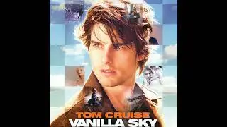 MMwM Presents - Cameron Crowe's Vanilla Sky (2001)