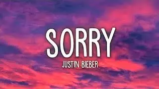 Justin Bieber - Sorry (Lyrics)