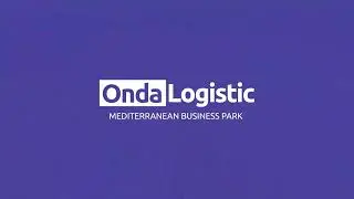 Onda Logistic Mediterranean Business Park video