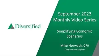 Monthly Market Insight: Simplifying Economic Scenarios