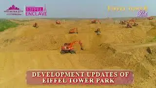 𝐄𝐢𝐟𝐟𝐞𝐥 𝐓𝐨𝐰𝐞𝐫 𝐏𝐚𝐫𝐤 Latest Development Update || New Metro City || BSM Developers
