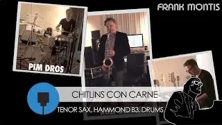 Chitlins Con Carne (Kenny Burrell) - Tenor Sax, Hammond B3, Drums | Rehearsal