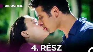 Hallgasd Meg 4. R&eacute;sz (Magyar Szinkron)