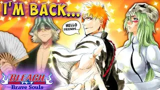 Я ВЕРНУЛСЯ... А BLEACH BRAVE SOULS УМИРАЕТ??