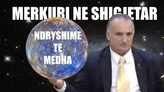 MERKURI NE SHIGJETAR : E VERTETA TRIUMFON ,  GENJESHTREN E SFIDON . 4 SHENJAT QE DO TE NJOHIN L