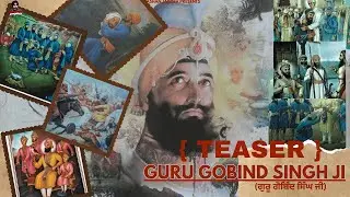 (Official Teaser) GURU GOBIND SINGH JI | JASHAN JAGDEV | GP SINGH RANGREZ | LATEST PUNJABI SONG | 