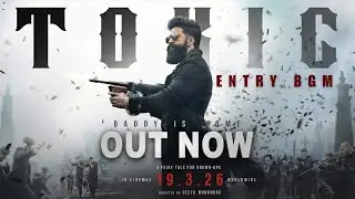 TOXIC Title BGM 🔥 | Yash Mass Entry Theme | Toxic: A Fairy Tale for Grown-Ups | New Movie BGM 2026 