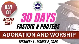 ДЕНЬ 1 | 30 ДНЕЙ ПОСТА И МОЛИТВЫ RCCG | ПОКЛОНЕНИЕ И ПОКЛОНЕНИЕ | ВОСКРЕСЕНЬЕ, 1 ФЕВРАЛЯ 2026 ГОДА