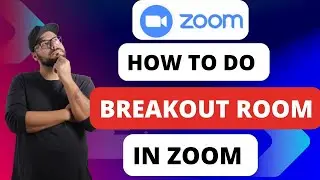 How To Do Breakout Rooms In Zoom [Quick Guides]