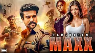 Maxx | Ramcharan | New South Indian Hindi Dubbed Full Movie 2025 | New Blockbuster Action Movie