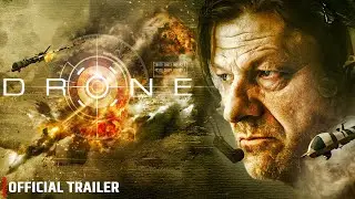 DRONE - Official Trailer | Sean Bean, Becky Hachey | Jason Bourque | Action Thriller Movie