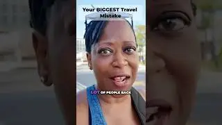 THIS is the BIGGEST Travel Mistake of Your LIFE! #travel