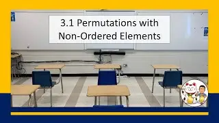 3.1 Permutations with Non Ordered Elements
