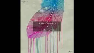 Peter Lavalle, Peter Blue - Sidestep (Original Mix)