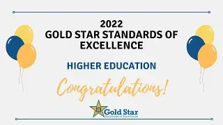 2022 Gold Star Standards of Excellence Awardees: Higher Education