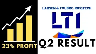 LTI - Stock Analysis. 23% Profit in Q2 by this IT Company.  Do you have this or not?