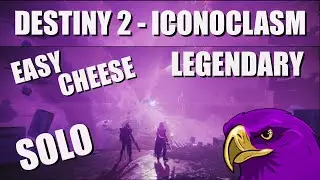 Destiny 2 - Iconoclasm - Legendary EASY! Solo or Group