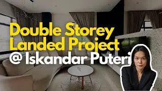 House Tour - New Landed Project Development @ Iskandar Puteri Johor Bahru Malaysia