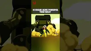 Is Rogue More Powerful Than The Hulk? 🤫