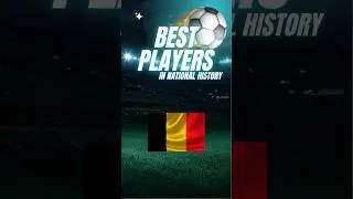Legends Unleashed: BELGIUM Edition 🌟⚽️ | Top Football Players Revealed!