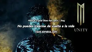 MitiS & Crystal Skies (feat. gavn) - Stay / SUBTITULO EN ESPA&Ntilde;OL