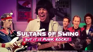 Sultans Of Swing BUT It's PUNK ROCK! | Performed By Joshua Woo