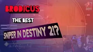 Brodicus | The Best Sniper In Destiny 2!?