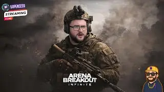 🔴 LIVE NOW | Arena Breakout: Infinite Season 4
