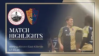 Обзор матча | Стирлинг Альбион против Ист Килбрайд | William Hill SPFL League Two | 17.01.2026