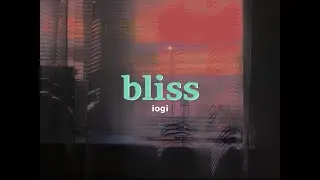 iogi - bliss