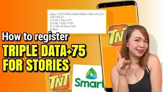 HOW TO REGISTER TRIPLE DATA+75 FOR STORIES ON SMART/TNT SIM | Riencyll Cabile