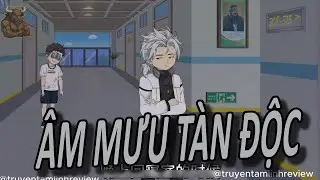 &Acirc;m Mưu T&agrave;n Độc:  Cả Trường H&oacute;a Đi&ecirc;n V&igrave; Bệnh Lạ...