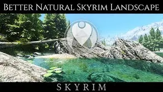 BETTER NATURAL SKYRIM LANDSCAPE OVERHAUL | Skyrim LE Ultra ENB Graphics | Nvidia GTX 1080