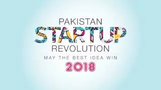 Pakistan Startup Revolution 2018 - Teaser