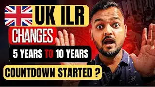 UK Immigration Update 2025: ILR Changing from 5 Years to 10 Years? Indefinite Leave to Remain
