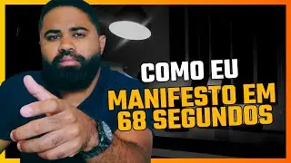 O Segredo para Manifestar em 68 Segundos
