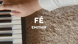 F&eacute; - Emithir