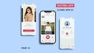 Dating App Clone - Part II - Flutter UI - Speed Code