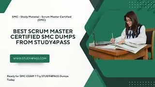 Best Way to Prepare for Scrum Master Certified EXAM? Use STUDY4PASS Dumps