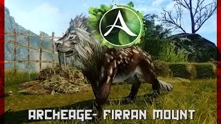 Archeage - Firran Mount (HD)