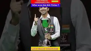 Who won Asian Billiards Championship 2022 #shorts