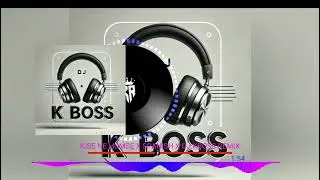 SPANISH X KISE NE HUMSE X DJ KBOSS REMIX