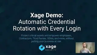 Password Rotation - How Xage Renegotiates Credentials on Every Login