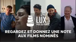 Prix Lux du public 2026 : notez les films nomin&eacute;s 🇪🇺