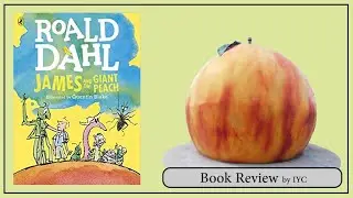 Book review on James and the Giant Peach