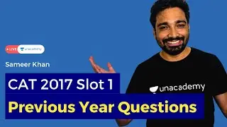 CAT 2017 VARC  Slot 1 Solutions | Previous Year Questions for CAT Exam | VARC CAT PYQs Unacademy