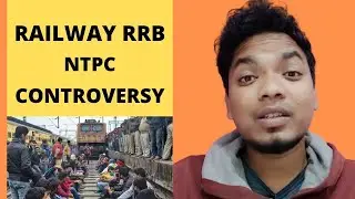 Railway NTPC - 35,000 Vacancies Controversy!