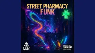 Street Pharmacy Funk